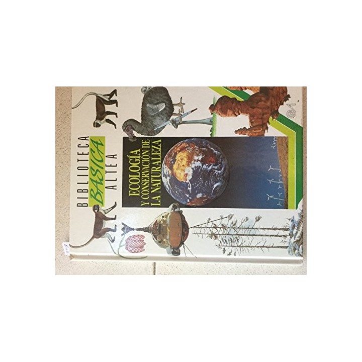 Ecologia y conservacion de la naturaleza (Primera edición)